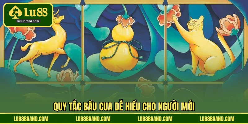 Quy tắc bầu cua dễ hiểu cho người mới